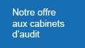 Offre aux cabinets d'audit