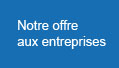 Offre aux entreprises